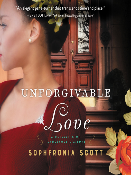 Title details for Unforgivable Love by Sophfronia Scott - Available